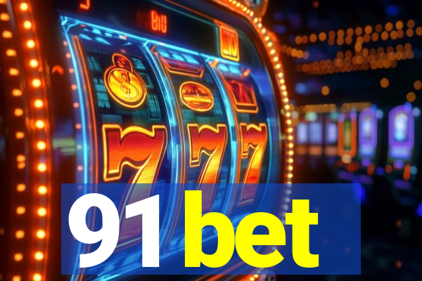 91 bet